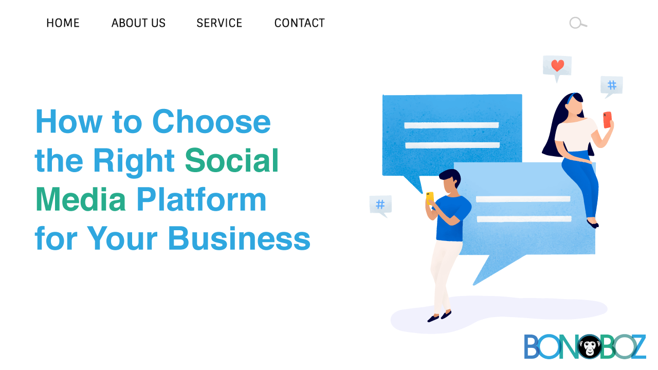 How to choose the right social media platform for your business