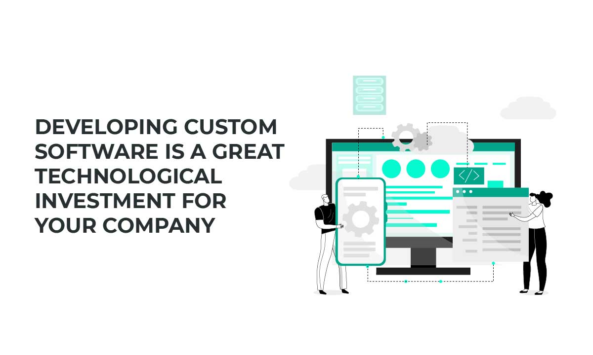Developing custom software for your company