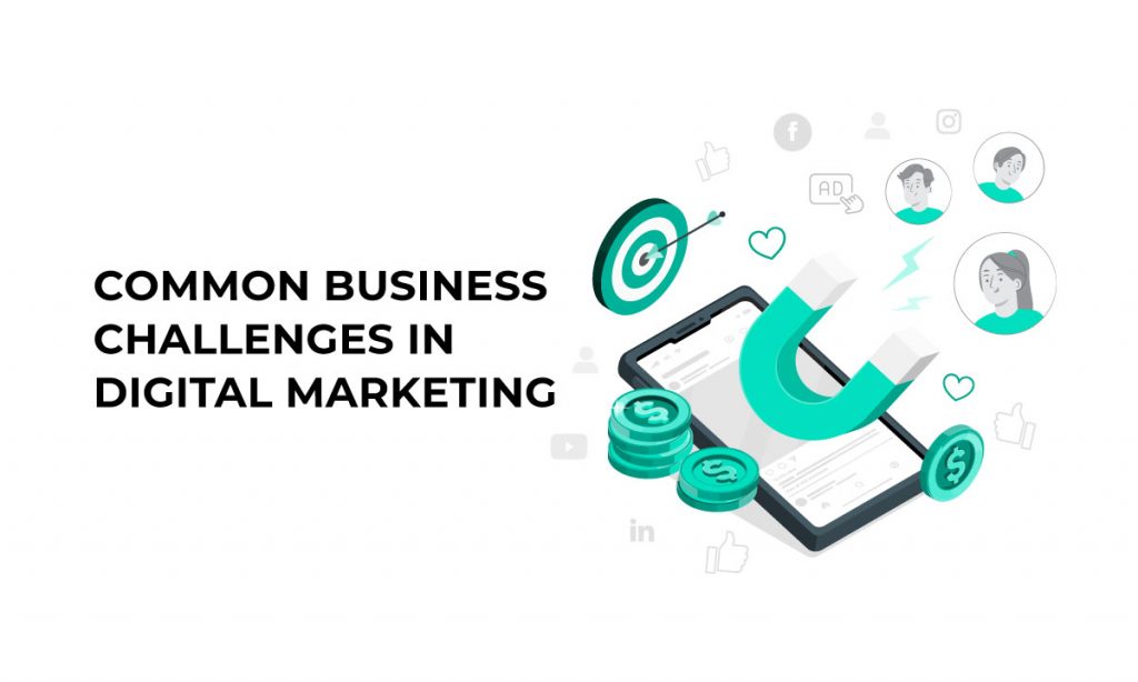 Tricky Digital Marketing Challenges That Can Can Halt Your Business
